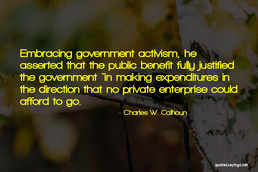 Charles W. Calhoun Quotes 1396743