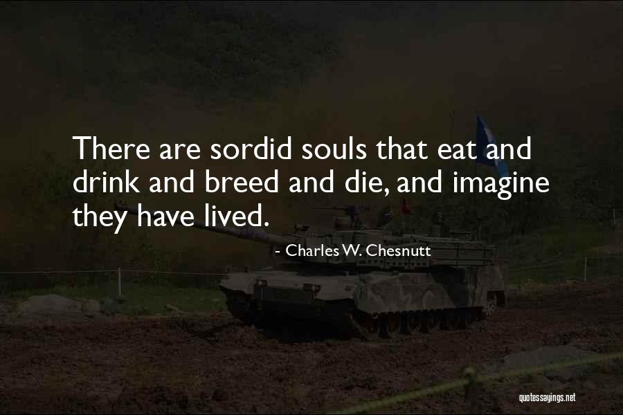 Charles W. Chesnutt Quotes 1358644