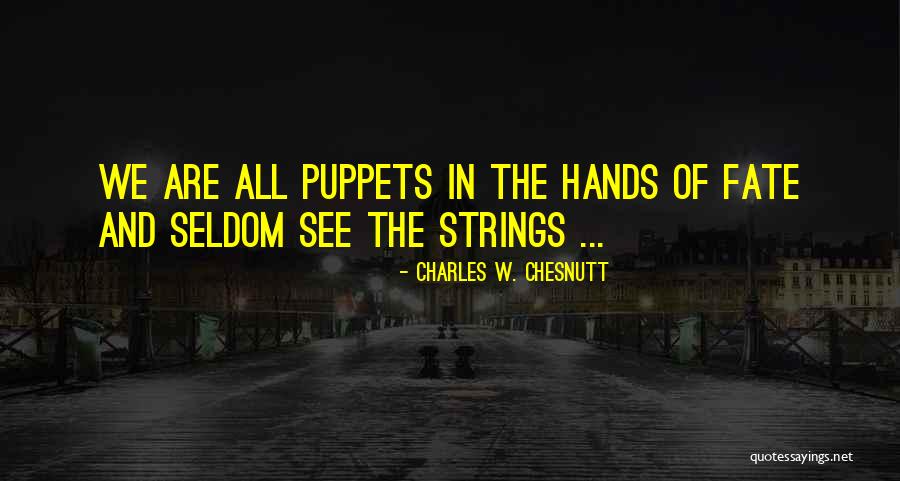 Charles W. Chesnutt Quotes 1814999 Charles W. Chesnutt Quotes 1814999