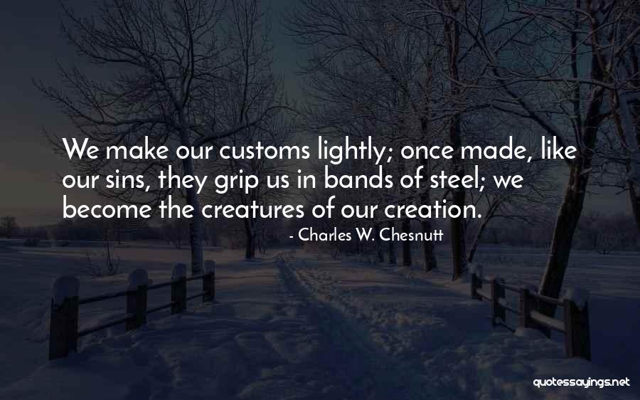 Charles W. Chesnutt Quotes 1886756