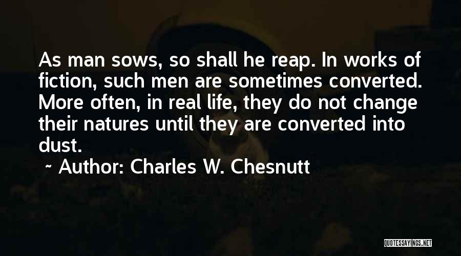 Charles W. Chesnutt Quotes 1925314