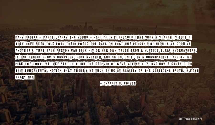 Charles W. Colson Quotes 1286851 Charles W. Colson Quotes 1286851