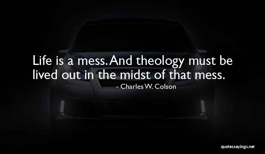 Charles W. Colson Quotes 1487597