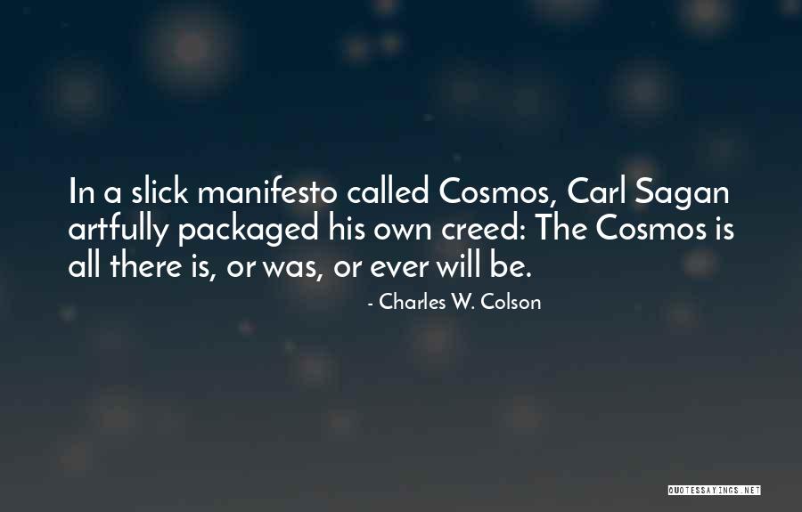 Charles W. Colson Quotes 1652031