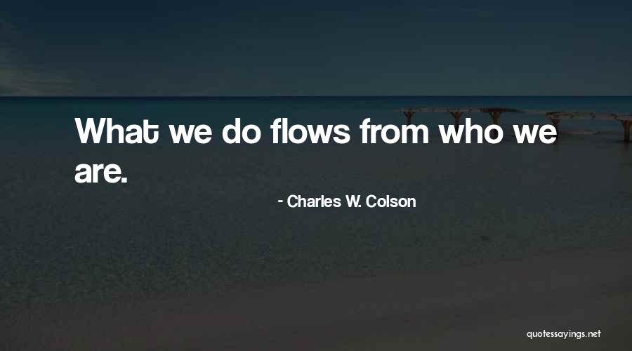 Charles W. Colson Quotes 1871765 Charles W. Colson Quotes 1871765