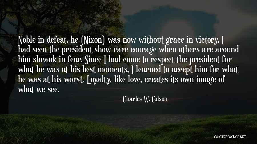 Charles W. Colson Quotes 1959261 Charles W. Colson Quotes 1959261