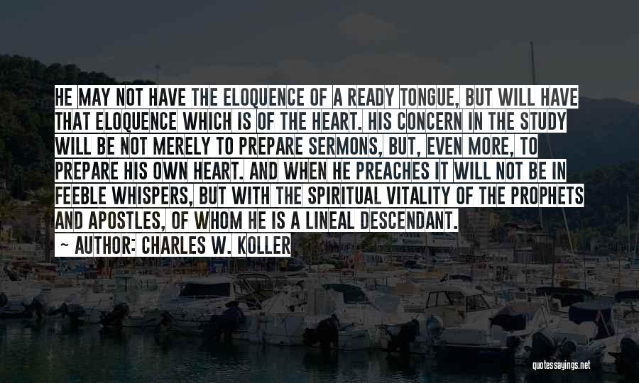 Charles W. Koller Quotes 1806350