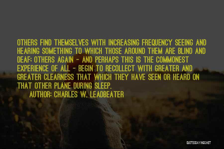 Charles W. Leadbeater Quotes 2230262