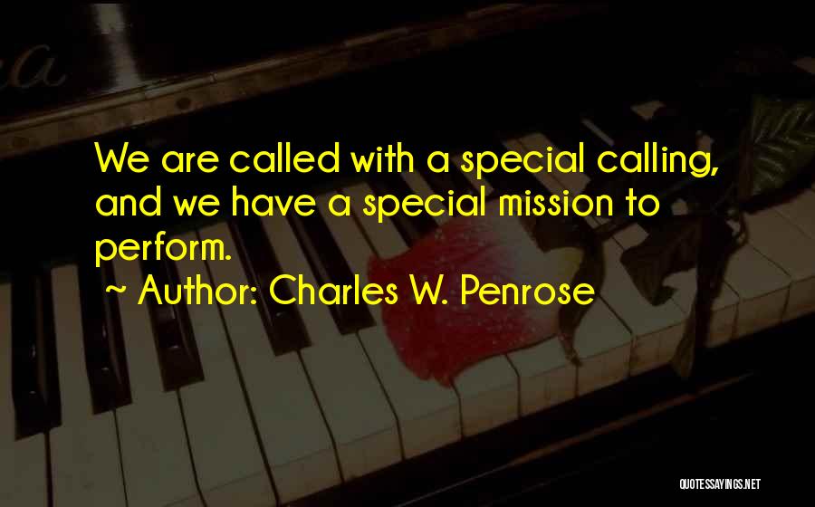 Charles W. Penrose Quotes 1330942