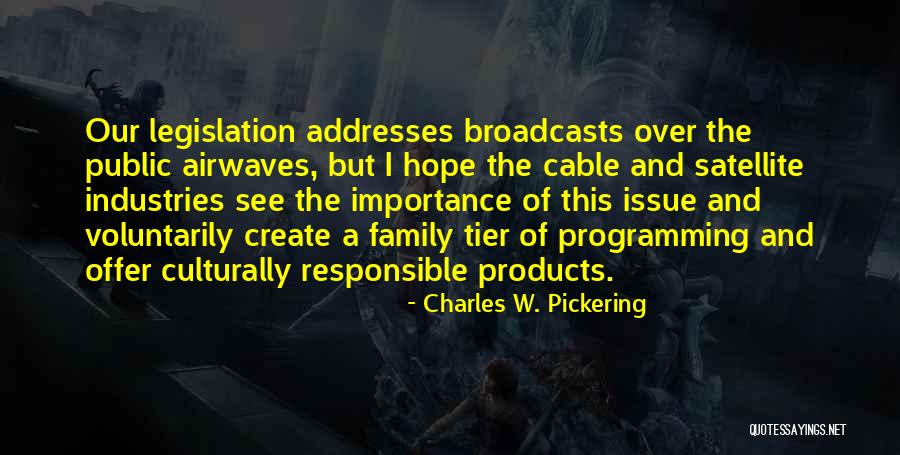 Charles W. Pickering Quotes 1281503 Charles W. Pickering Quotes 1281503