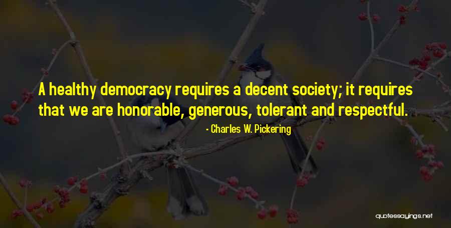 Charles W. Pickering Quotes 1831997 Charles W. Pickering Quotes 1831997