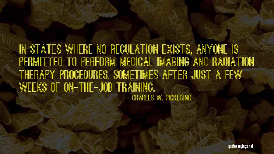 Charles W. Pickering Quotes 853091