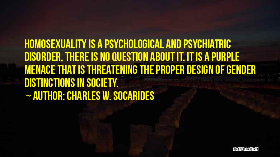 Charles W. Socarides Quotes 2053413
