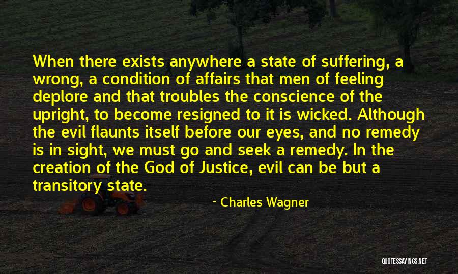 Charles Wagner Quotes 1552298