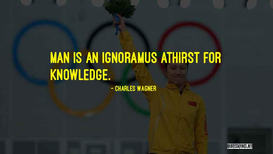 Charles Wagner Quotes 1819932