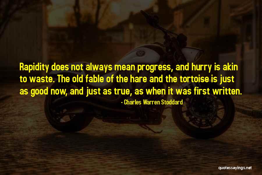 Charles Warren Stoddard Quotes 467752 Charles Warren Stoddard Quotes 467752