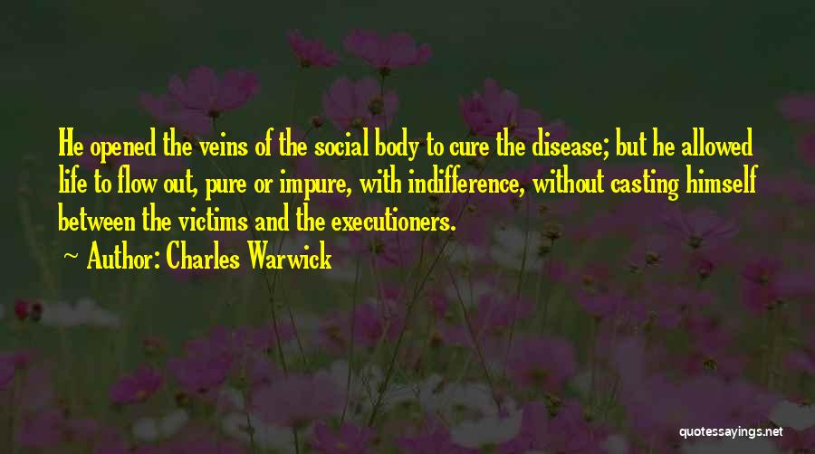 Charles Warwick Quotes 1547147