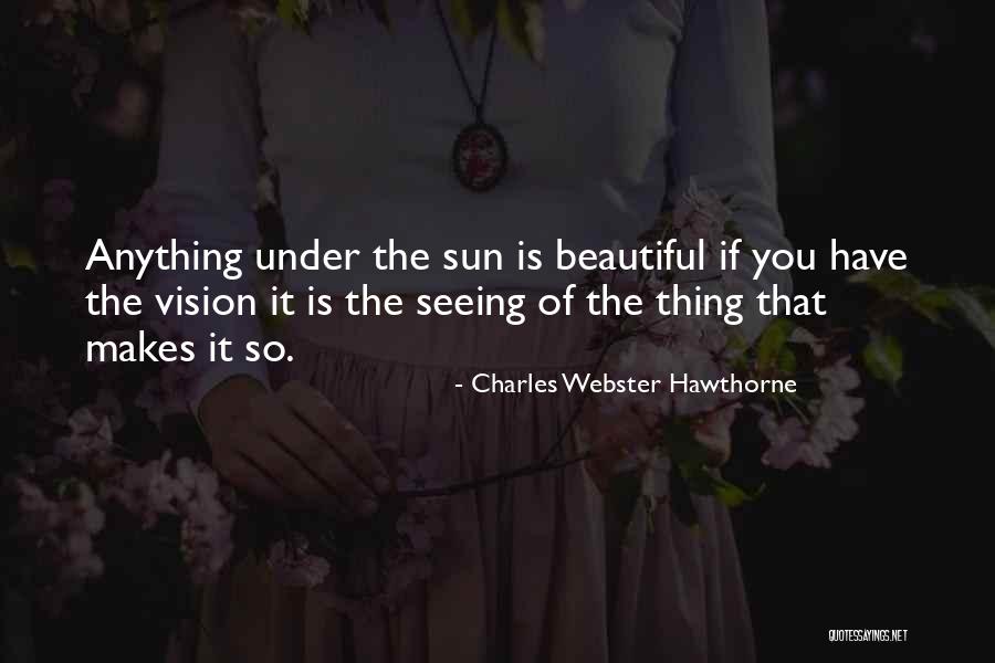 Charles Webster Hawthorne Quotes 1132098