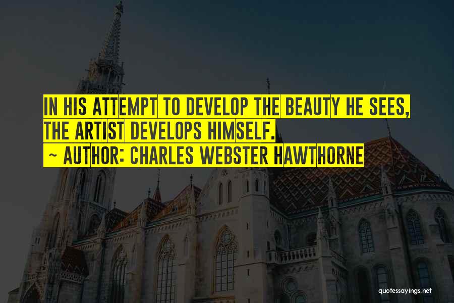 Charles Webster Hawthorne Quotes 1758091