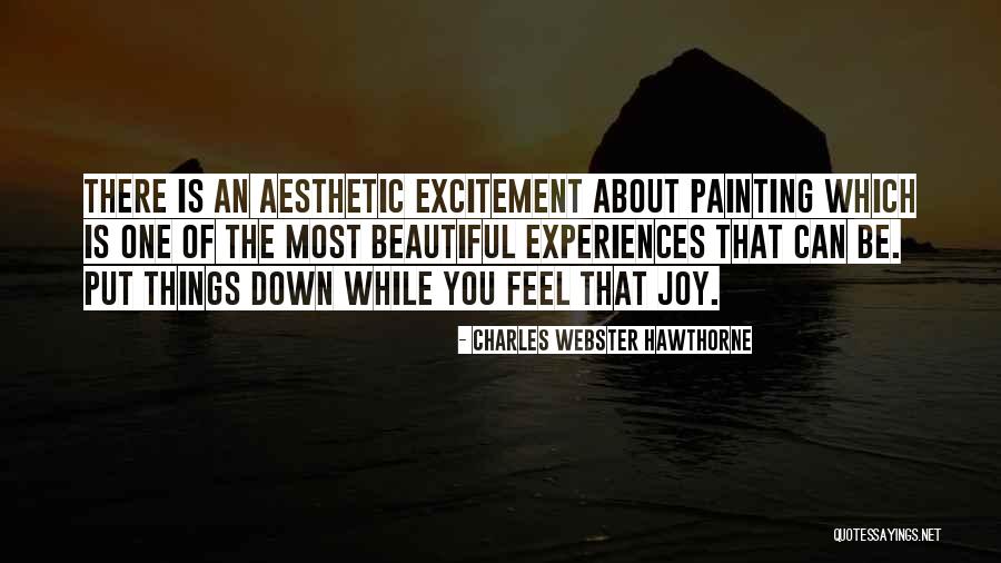 Charles Webster Hawthorne Quotes 424370 Charles Webster Hawthorne Quotes 424370