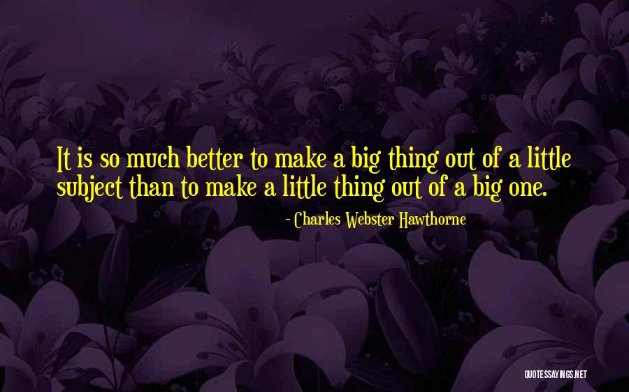 Charles Webster Hawthorne Quotes 564521 Charles Webster Hawthorne Quotes 564521