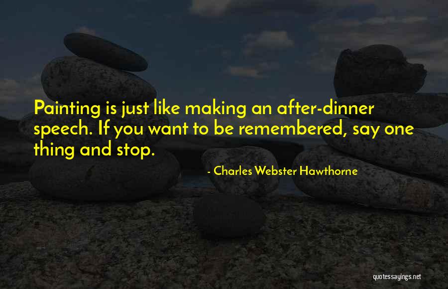 Charles Webster Hawthorne Quotes 611199