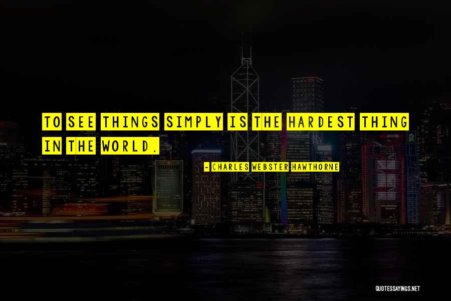Charles Webster Hawthorne Quotes 684171 Charles Webster Hawthorne Quotes 684171