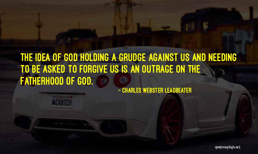 Charles Webster Leadbeater Quotes 1744550 Charles Webster Leadbeater Quotes 1744550
