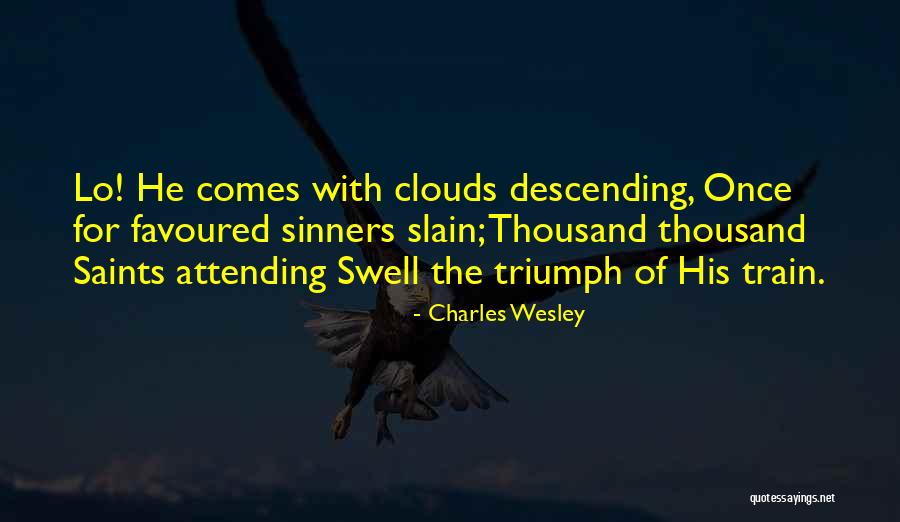 Charles Wesley Quotes 1236013