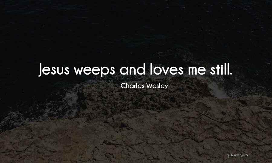 Charles Wesley Quotes 1531662 Charles Wesley Quotes 1531662