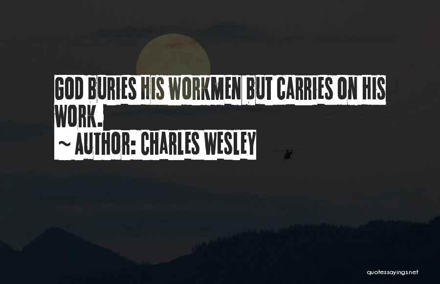 Charles Wesley Quotes 286246