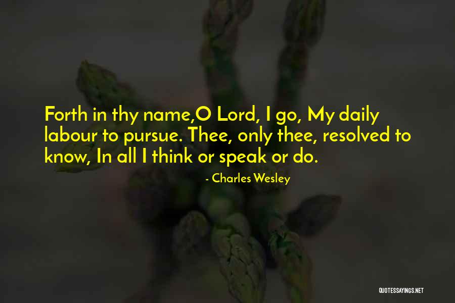 Charles Wesley Quotes 419827