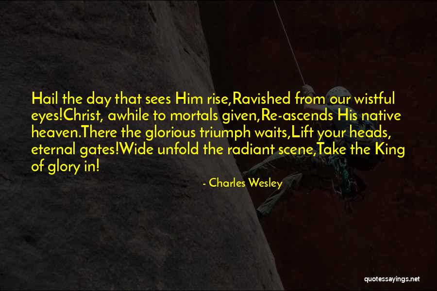 Charles Wesley Quotes 527335 Charles Wesley Quotes 527335