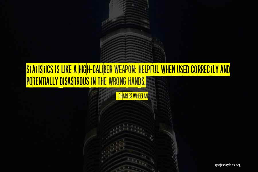 Charles Wheelan Quotes 688360 Charles Wheelan Quotes 688360