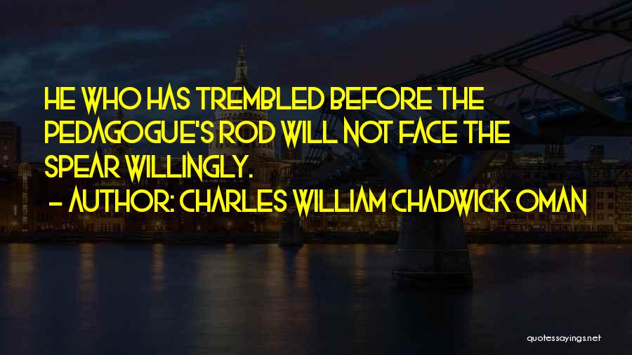Charles William Chadwick Oman Quotes 578820