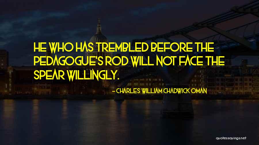 Charles William Chadwick Oman Quotes 578820