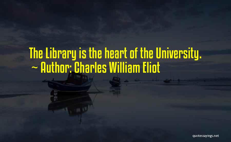 Charles William Eliot Quotes 1004183