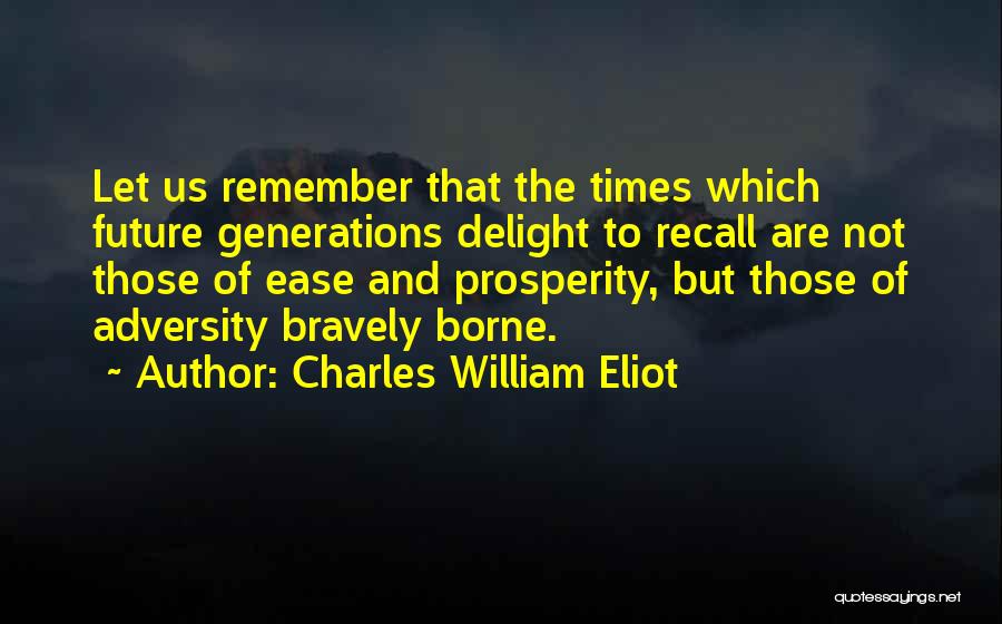Charles William Eliot Quotes 1024345