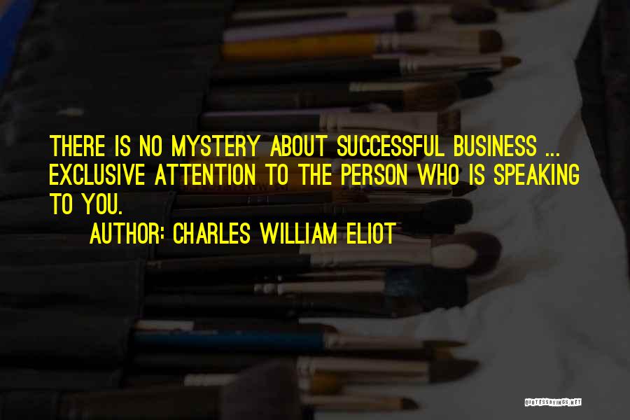 Charles William Eliot Quotes 1310605