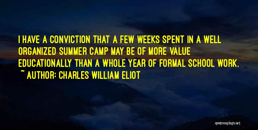 Charles William Eliot Quotes 150077