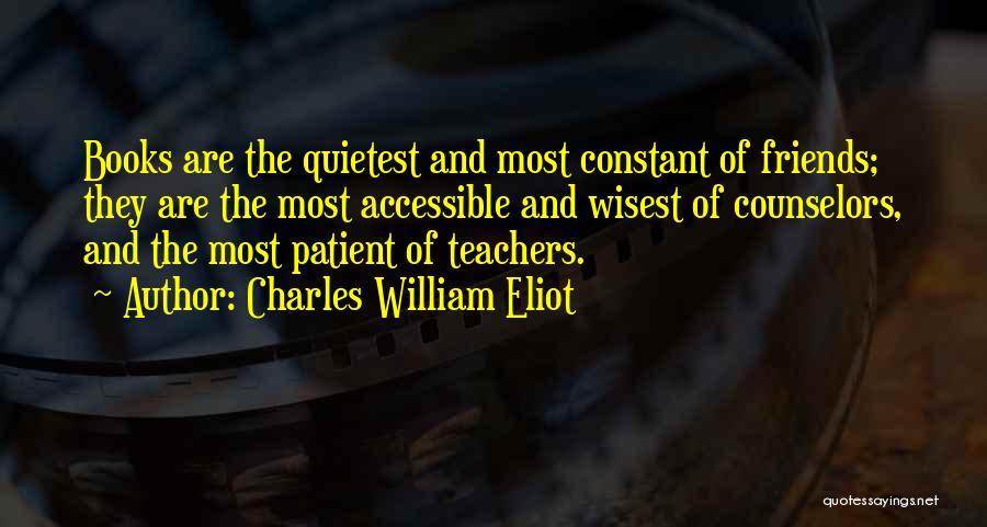 Charles William Eliot Quotes 88969