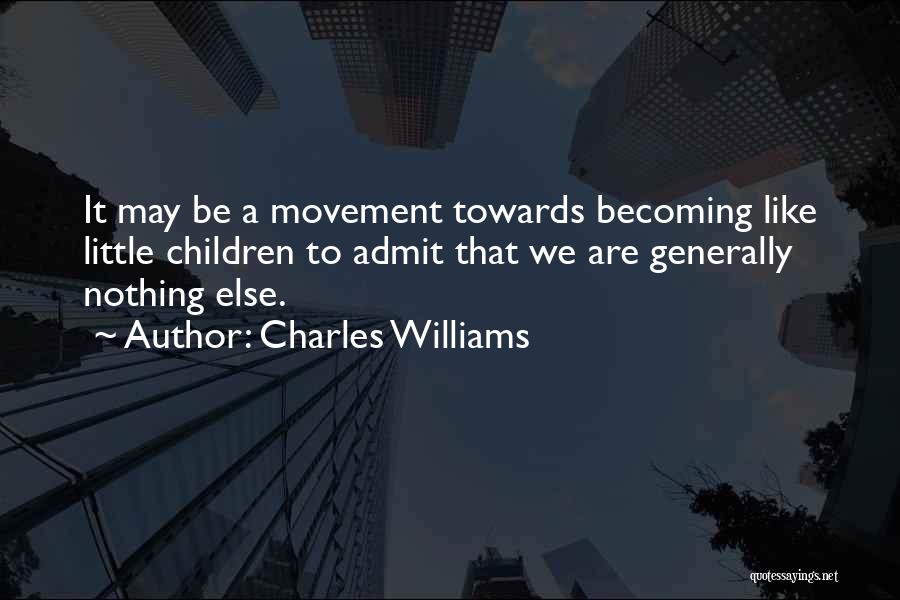 Charles Williams Quotes 1695182