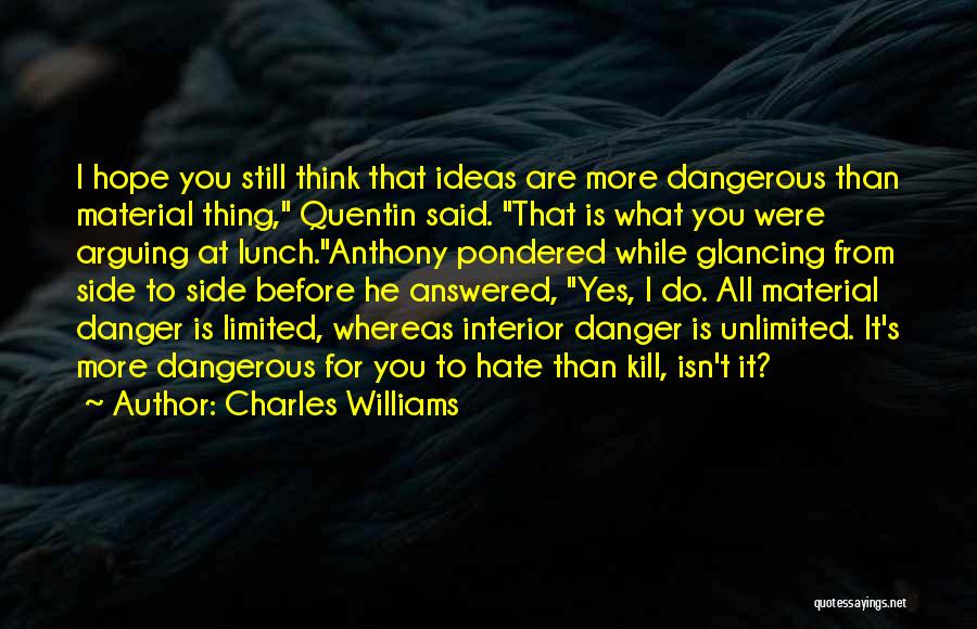 Charles Williams Quotes 1990727