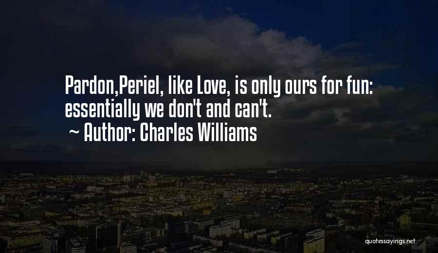 Charles Williams Quotes 804238
