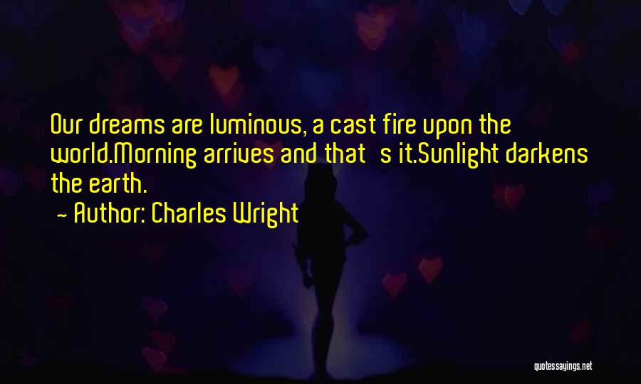 Charles Wright Quotes 1464144