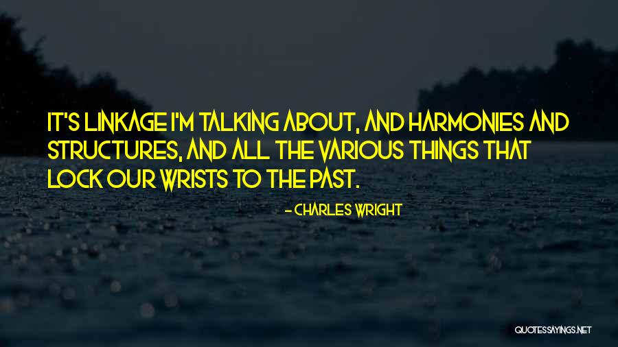 Charles Wright Quotes 1506724 Charles Wright Quotes 1506724