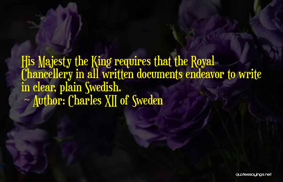 Charles Xii Quotes By Charles XII Of Sweden