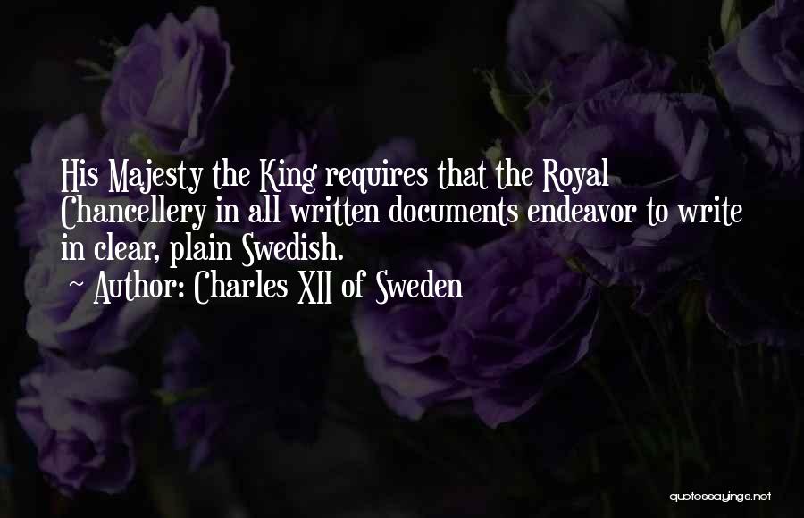 Charles Xii Sweden Quotes By Charles XII Of Sweden