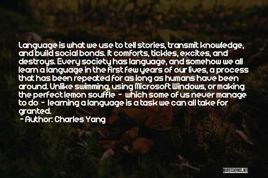 Charles Yang Quotes 296557