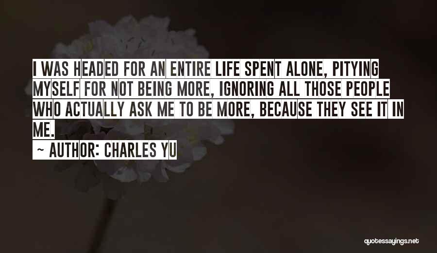 Charles Yu Quotes 1422896